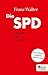 Die SPD: Biographie einer P...