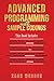 Advanced Programming With Sample Codings: 4 Books In 1- Arduino, C++, Powershell and Python Programming with Sample Designs and Codings