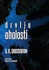 Drvlje oholosti by G.K. Chesterton