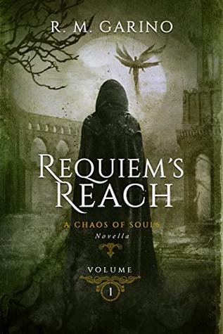 Requiem's Reach (Chaos of Souls Prequel)
