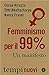 Femminismo per il 99%. Un m...