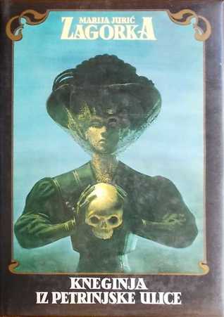 Kneginja iz Petrinjske ulice (Hardcover)