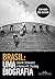 Brasil: Uma Biografia