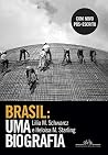 Brasil: Uma Biogr...