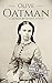 Olive Oatman: A Life from B...