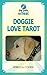 Doggie Love Tarot Book