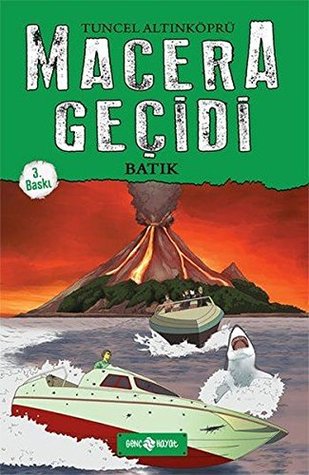 Macera Gecidi - Batik