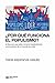 ¿Por qué funciona el populismo? by María Esperanza Casullo