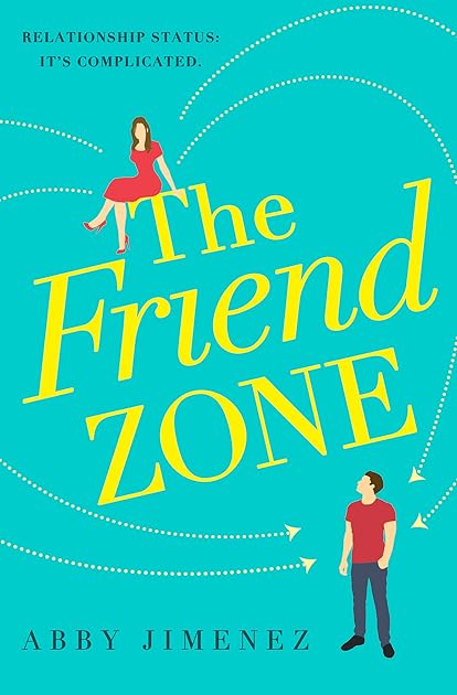 The Friend Zone (The Friend Zone, #1)