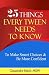 25 Things Every Tween Needs To Know: To Make Smart Choices and Be More Confident