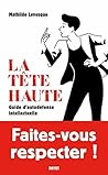 La Tête haute (French Edition)