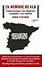 En nombre de Alá: Conversaciones con yihadistas españoles y sus familias (Spanish Edition)