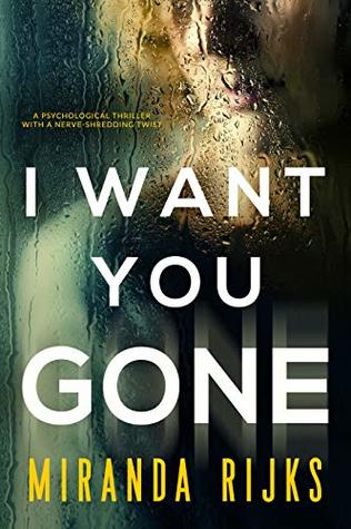 I Want You Gone (Kindle Edition)
