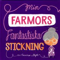 Min farmors fantastiska stickning