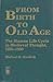 From Birth to Old Age: The Human Life Cycle in Medieval Thought 1250-1350