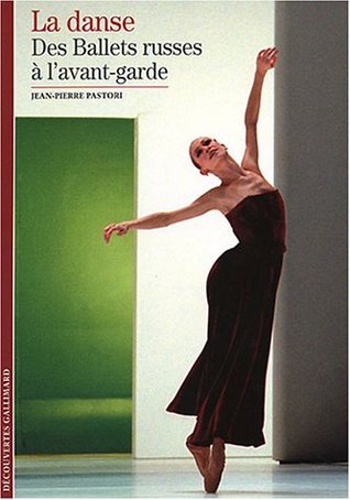 La Danse: Des Ballets russes à l'avant-garde (2)