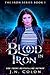 Blood In Iron by J.N. Colon