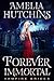 Forever Immortal (Vampire Brides) by Amelia Hutchins