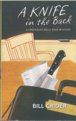 A Knife in the Back: A Professor Sally Good Mystery