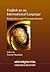 English as an International Language: Perspectives and Pedagogical Issues (New Perspectives on Language and Education Book 11)
