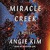 Miracle Creek by Angie  Kim