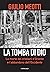 La tomba di Dio. La morte d...
