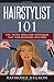 Hairstylist 101 by Raymond Negron