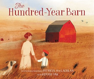 The Hundred-Year Barn: A Joyful Picture Book About Family Across Generations for Children (Ages 4-8)