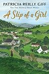 A Slip of a Girl by Patricia Reilly Giff