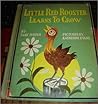 Little Red Rooster Learns to Crow