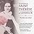 The Autobiography of Saint Therese: The Story of a Soul