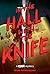 In the Hall with the Knife ...