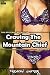 Craving the Mountain Chief:...