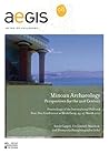 Minoan Archaeology: Perspectives for the 21st Century (AEGIS Book 8)