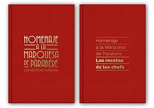 Homenaje a la Marquesa de Parabere: Las recetas de los chefs/Las recetas clásicas (Grandes chefs) (Spanish Edition)