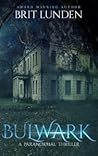 Bulwark by Brit Lunden