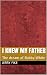 I Knew My Father: The dream...
