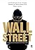 Wall Street - A saga de um ...
