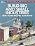 Build Big and Small Industries for Your Model Railroad (Model Railroader: Modeling & Painting)