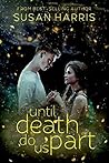 Until Death Do Us Part (Defy The Stars #2)