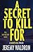A Secret to Kill For (Bell ...