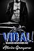 Vidal! (Snakes Henchmen MC #6)