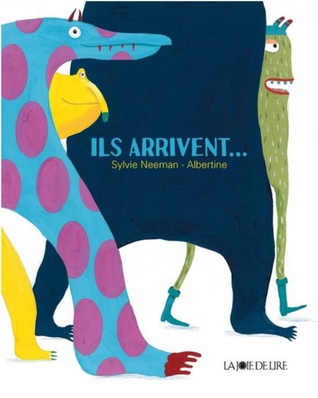 Ils arrivent ! (Hardcover)