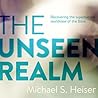 The Unseen Realm:...
