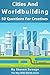 Cities And Worldbuilding: 50 Questions For Creatives (The Way With Worlds Series Book 11)
