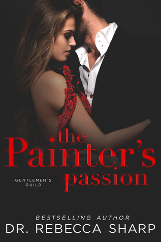 The Painter's Passion (The Gentlemen's Guild, #3)