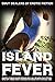 ISLAND FEVER - Erotica shor...