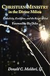Christian Ministry in the Divine Milieu: Catholicity, Evolution, and the Reign of God