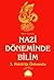 Nazi Döneminde Bilim: 3. Reich'da Üniversite