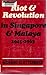 Riot & Revolution in Singapore & Malaya 1945-1963
